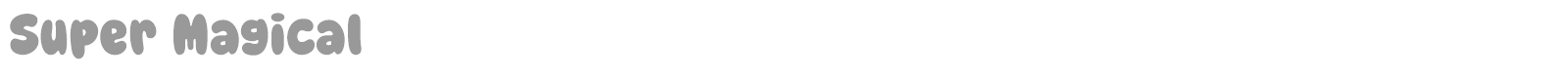 Super Magical font preview